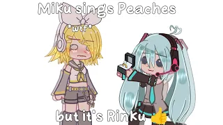 [💙💛] Miku sings Peaches but it's Rinku ⭐ (Prosekai-ish)