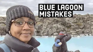 Blue Lagoon Mistakes | Blue Lagoon Travel Tips