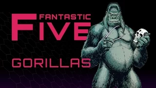 5 Best Gorillas in Comics - Fantastic Five