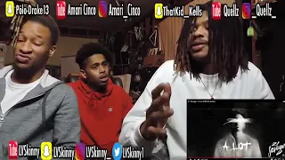 21 Savage Ft. J. Cole - A Lot (Reaction Video)