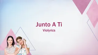 Violetta | Junto A Ti (lyrics)