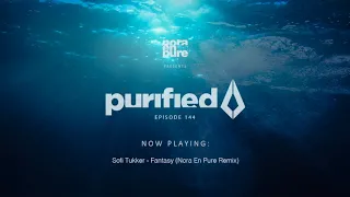 Nora En Pure - Purified Radio Episode 144