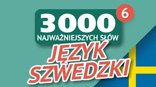 🎧 SŁOWA SZWEDZKIE - CZĘŚĆ #6 - 300 najważniejszych słów 🔔