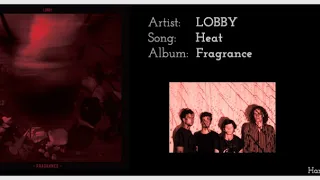 ☽‡☾   LOBBY - Heat  [2018]