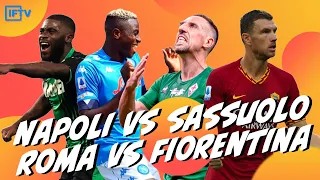 SASSUOLO vs NAPOLI & FIORENTINA vs ROMA LIVE SERIE A - Goal Reactions