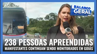 238 PESSOAS APREENDIDAS: MANIFESTANTES CONTINUAM SENDO MONITORADOS EM GOIÁS