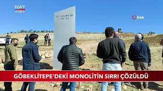 Göbeklitepe'deki Monolitin Sırrı Çözüldü