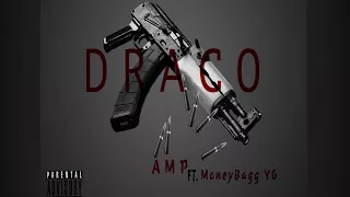 A.M.P. Kidd B & A.M.P. Wayne D - Draco Ft. Moneybagg Yo