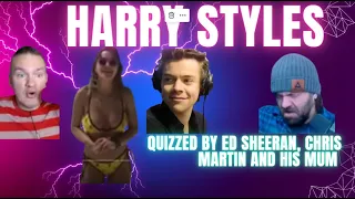 Harry Styles quizzed by Ed Sheeran, Chris Martin and his Mum | REACTION