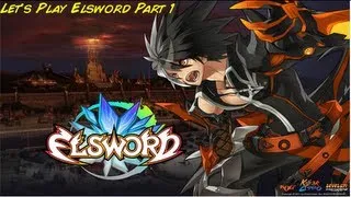 Let's Play Elsword Part 1 - SO COOL!
