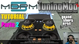 TUTORIAL COMO USAR TUNING MOD COM MDPM V5 (Vibrar auto falantes) PARTE 2 GTA San Andreas