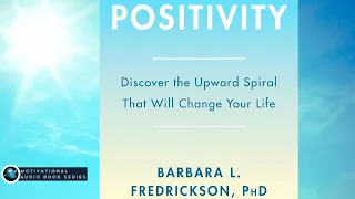 POSITIVITY ➡  Learn the 3 to 1 Ratio For Happiness 😊 | Part II