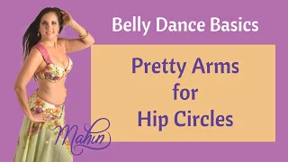 Arms for Belly Dance: Walking Hip Circles