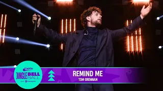 Tom Grennan - Remind Me (Live at Capital's Jingle Bell Ball 2022) | Capital