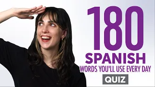Quiz | 180 Spanish Words You'll Use Every Day - Basic Vocabulary #58