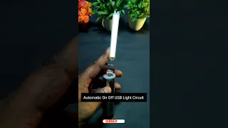 Automatic On Off USB Light #shorts LED Light Projects #viral