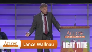 Lance Wallnau - 'The Right Time' Aglow national conference