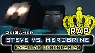 STEVE VS. HEROBRINE | BATALLAS LEGENDARIAS RAP