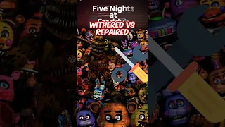 FNAF AR EDIT | Withered’s VS Repaired👨‍🔧 #fnafedit #fnafar #withered #nightmare #shorts #fnaf #fyp