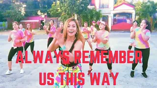 ALWAYS REMEMBER US THIS WAY | TikTok Viral | Zumba Dance