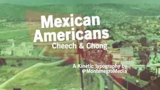 Mexican Americans by Cheech and Chong