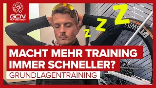 Macht mehr Training immer schneller? | Grundlagentraining