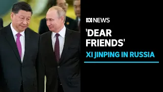 China's Xi arrives in Moscow to play peacemaker | ABC News