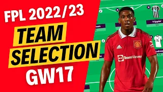 FPL GW17 TEAM SELECTION | ESSENTIAL Players for a GOOD START | Fantasy Premier League 2022/23 Tips