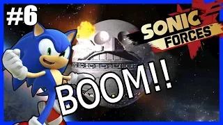 BOOM!! BYE BYE DEATH EGG! Sonic Plays Sonic Forces Part 6