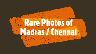 25 Rare Photos of Chennai a.k.a Old Madras, circa 1850-1950 | Old Vintage Photos of #NammaChennai