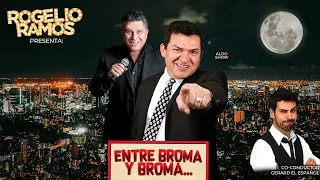 Aldo Show & Gerard "El Español" Entre Broma Y Broma Con Rogelio Ramos