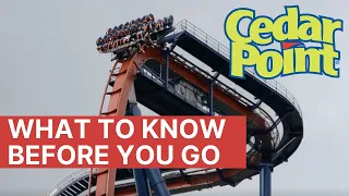 Cedar Point | What To Know Before You Go