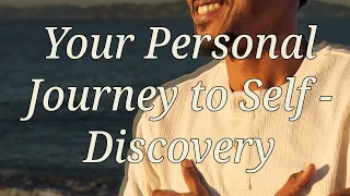 Your Personal journey to Self-Discovery