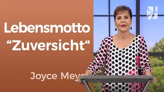 OPTIMISTISCH 📈 Wie Zuversicht dein Leben voranbringt – Joyce Meyer – Persönlichkeit stärken