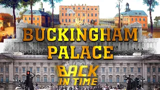 Buckingham Palace: Back in Time (Then & Now)