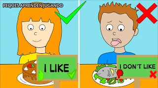 I like / I don´t like  Inglés para niños  Video de Peques Aprenden Jugando