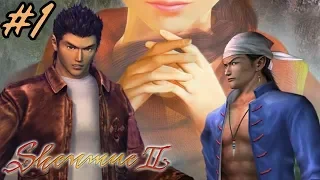 LAND OF THE DRAGON | Shenmue II ep.1!