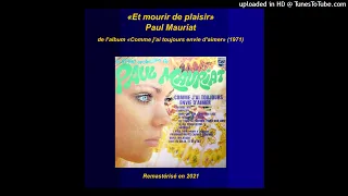 Paul Mauriat (1971) – Et mourir de plaisir (Remastérisé)