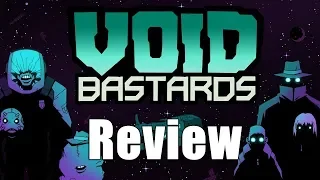 VOID BASTARDS REVIEW: System Shock meets FTL and Fallout!