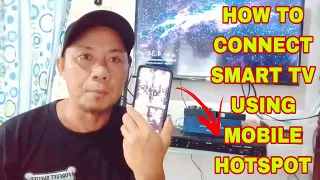 PAANO E CONNECT ANG SMART TV GAMIT ANG MOBILE HOTSPOT|TAGALOG TUTORIAL 2023