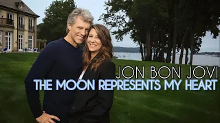 Jon Bon Jovi | The Moon Represents My Heart