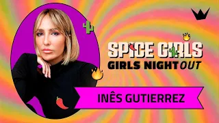 🌶️ 16# SPICE GIRLS - INÊS GUTIERREZ🌶️