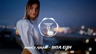 inta eyh | nancy ajram | inta eyh remix | inta eyh xzeez remix