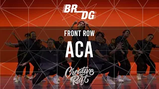 ACA || The Bridge 2022 || Front Row [4K]