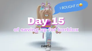 *COMPLETE* 😍- Day 15 of saving up for korblox!!!