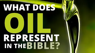 What does oil represent in the Bible? | What was oil used for in the Bible?  | Short Bible Study