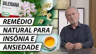 Receita de Calmante para Insônia e Ansiedade (Usando a VALERIANA) - Dr. Cesar Psiquiatra