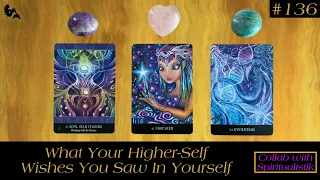 What Your Higher Self Wishes You Saw In Yourself 🤩💌 Collab @spiritualistik 🕊️✨ ~ pick a card