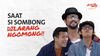 Saat Si Sombong Dilarang Ngomong