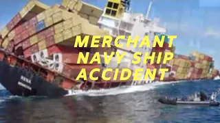 MERCHANT NAVY ACCIDENT WHAT SIMPLE HUMAN ERRORS CAN DO || MERCHANT  NAVY REAL LIFE CHALLENGES TOUGH?